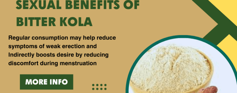 473-Sexual Benefits of Bitter Kola for Men and Women